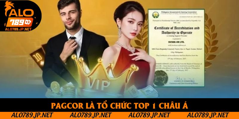 Giấy Phép Kinh Doanh Alo789 - 3 Lợi Ích Đặc Biệt Của Chứng Chỉ 4 PAGCOR là tổ chức top 1 châu Á